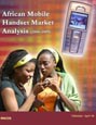 African Mobile Handset Market Analysis (2006-2009) Research Report
