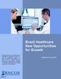 Brazil Healthcare - New Opportunities for Growth Research Report