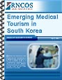 Emerging Medical Tourism in South Korea Research Report