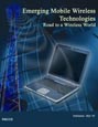 Emerging Mobile Wireless Technologies - Road to a Wireless World Research Report