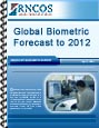 Global Biometric Forecast to 2012 Research Report