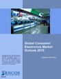 Global Consumer Electronics Market Outlook 2015 Research Report