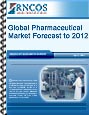 Global Pharmaceutical Market Forecast to 2012 Research Report