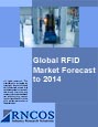 Global RFID Market Forecast to 2014 Research Report