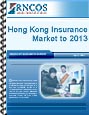 Hong Kong Insurance Market to 2013 Research Report