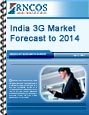 India 3G Market Forecast to 2014 Research Report