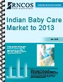 Indian Baby Care Market to 2013 Research Report