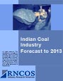 Indian Coal Industry Forecast to 2013 Research Report
