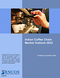 Indian Coffee Chain Market Outlook 2022 Research Report