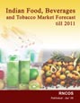 Indian Food, Beverages and Tobacco Market Forecast till 2011 Research Report