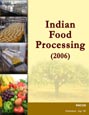 Indian Food Processing (2006) Research Report