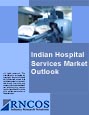 Indian Hospital Services Market Outlook Research Report