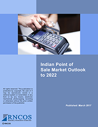 Indian PoS Devices Market Outlook 2022 Research Report