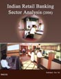 Indian Retail Banking Sector Analysis (2006) Research Report