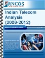 Indian Telecom Analysis (2008-2012) Research Report