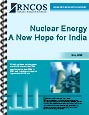 Nuclear Energy - A New Hope for India Research Report
