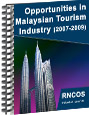 Opportunities in Malaysian Tourism Industry (2007-2009) Research Report