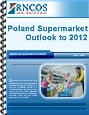 Poland Supermarket Outlook to 2012 Research Report