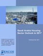 Saudi Arabia Housing Sector Outlook to 2017 Research Report
