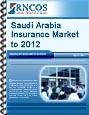 Saudi Arabia Insurance Market to 2012 Research Report