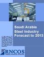 Saudi Arabia Steel Industry Forecast to 2013 Research Report