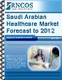 Saudi Arabian Healthcare Market Forecast to 2012 Research Report
