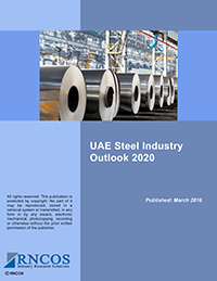 UAE Steel Industry Outlook 2020 Research Report