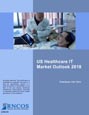 US Healthcare IT Market Outlook 2018 Research Report