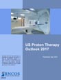 US Proton Therapy Outlook 2017 Research Report