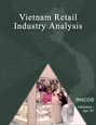 Vietnam Retail Industry Analysis Research Report