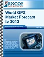 World GPS Market Forecast to 2013 Research Report