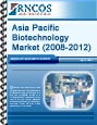 Asia Pacific Biotechnology Market (2008-2012) Research Report