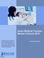 Asian Medical Tourism Market Outlook 2018 Research Report