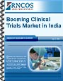 Booming Clinical Trials Market in India Research Report