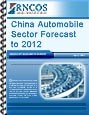 China Automobile Sector Forecast to 2012 Research Report