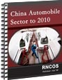 China Automobile Sector to 2010 Research Report
