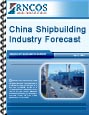 China Shipbuilding Industry Forecast Research Report