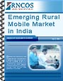Emerging Rural Mobile Market in India Research Report