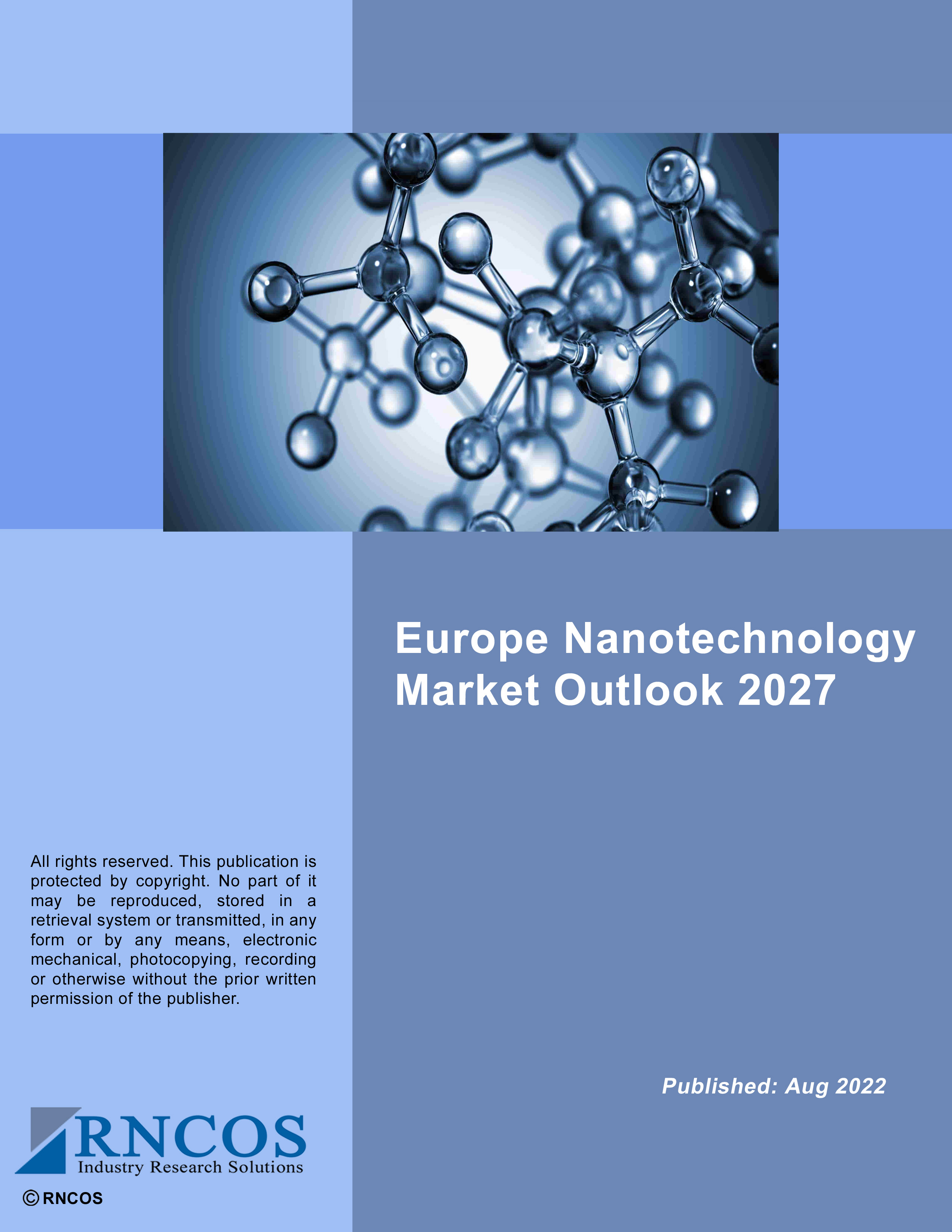 Europe Nanotechnology Market Outlook 2027 Research Report