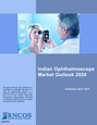 Indian Ophthalmoscope Market Outlook 2020 Research Report
